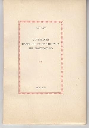 UN'INEDITA CANZONETTA NAPOLETANA SUL MATRIMONIO di Max Vajro Tip. D'Agostino