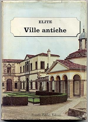 VILLE ANTICHE Adalberto Dal Lago ed. 1966 Fabbri A06