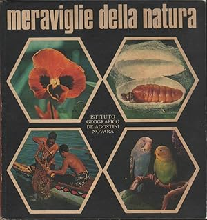 MERAVIGLIE DELLA NATURA ed. 1969 De Agostini