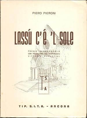LASSU' C'E' 'L SOLE. di Piero Pieroni (CON DEDICA AUTOGRAFA AL PAPA PAOLO VI)