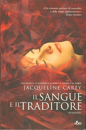 IL SANGUE E IL TRADITORE di Jacqueline Carey ed. Nord