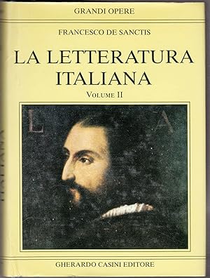 LA LETTERATURA ITALIANA VOL. II di F. De Sanctis ed. Gherardo Casini
