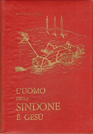 L'UOMO DELLA SINDONE E' GESU' di Giulio Ricci 1° ed. Studium 1969