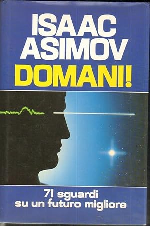 DOMANI! di Isaac Asimov ed. Euroclub 1990