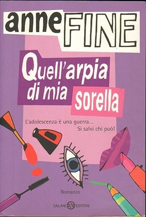 QUELL'ARPIA DI MIA SORELLA di Anne Fine ed. Salani 2009