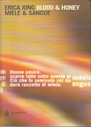 MIELE E SANGUE di Erica Jong Bloond & Honey 1° ed. Bompiani 2001 con CD Audio