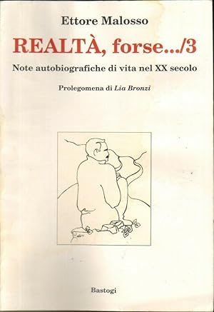 REALTA' FORSE Vol. 3 di Ettore Malosso ed. Bastogi