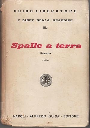 SPALLE A TERRA di Guido Liberatore ed. Guida 1934 con autografo dell'autore