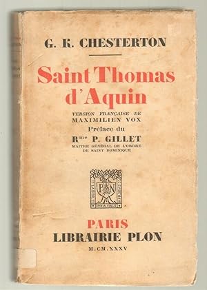 SAINT THOMAS D'AQUIN di G. K. Chesterton ed. Librairie Plon 1935