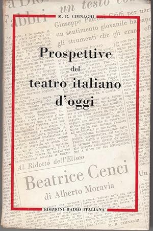 PROSPETTIVE DEL TEATRO ITALIANO D'OGGI di M. R. Cimnaghi ed. Radio Italiana