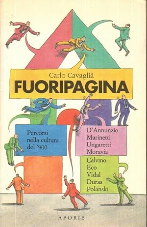 FUORIPAGINA PERCORSI NELLA CULTURA DEL '900 di Carlo Cavaglià ed. Aporie