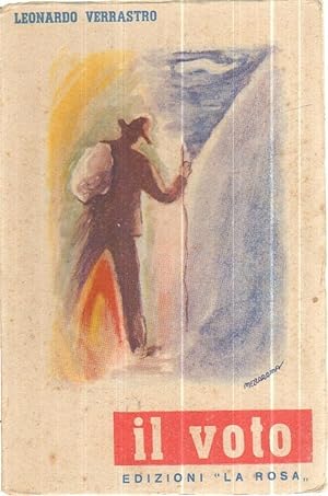 IL VOTO di Leonardo Verrastro ed. La Rosa 1949