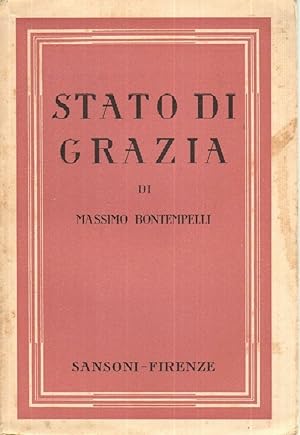 STATO DI GRAZIA di Massimo Bontempelli ed. Sansoni 1942