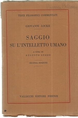 SAGGIO SU L'INTELLETTO UMANO di Giovanni Locke ed. Vallecchi