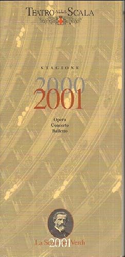 TEATRO ALLA SCALA STAGIONE 2000 - 2001 Opera Concerto Balletto