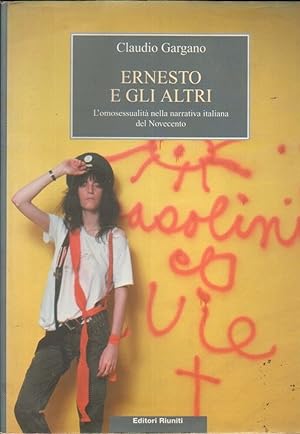 ERNESTO E GLI ALTRI di Claudio Gargano ed. Editori Riuniti 2002