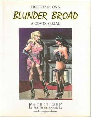 ERIC STANTON'S BLUNDER BROAD. A Comix Serial ed. GLITTERING - SCONTATO!!!!