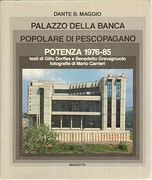 PALAZZO DELLA BANCA POPOLARE DI PESCOPAGANO POTENZA 1976-85 di Dante B. Maggio