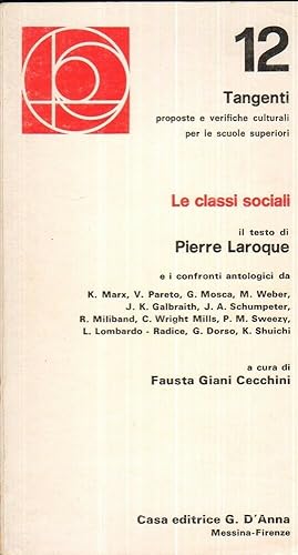 LE CLASSI SOCIALI testo PIERRE LAROQUE di Fausta Giani Cecchini ed. G. D'Anna