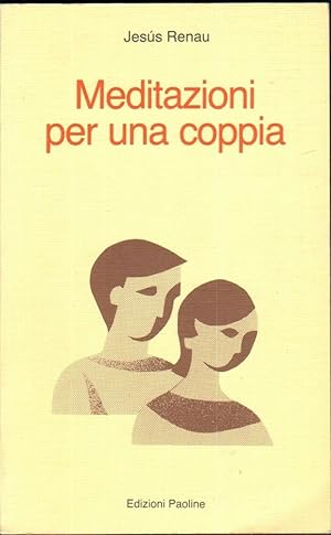 MEDITAZIONI PER UNA COPPIA di Jesus Renau ed. Paoline 1989