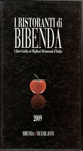 I RISTORANTI DI BIBENDA ed. 2009 Bibenda