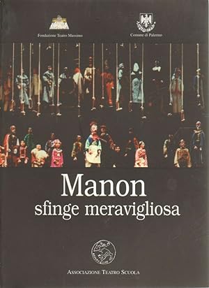 MANON SFINGE MERAVIGLIOSA ed. Associazione Teatro Scuola 1999
