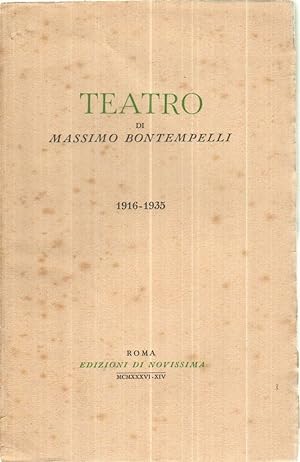 TEATRO 1916-1935 di Massimo Bontempelli Edizioni di Novissima 1936