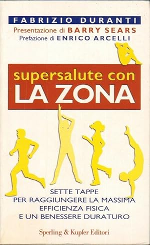 SUPERSALUTE CON LA ZONA di Fabrisio Duranti ed. Sperling & Kupfer 2002