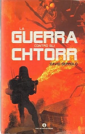 LA GUERRA CONTRO GLI CHTORR Quadrilogia di David Gerrold ed. Mondadori