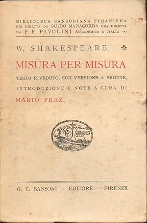 MISURA PER MISURA di W. Shakespeare ed. Sansoni 1939