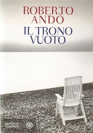 IL TRONO VUOTO di Roberto Andò ed. Bompiani 2013