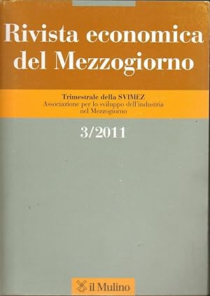 RIVISTA ECONOMICA DEL MEZZOGIORNO Trimestrale della SVIMEZ 3/2011 ed. Il Mulino