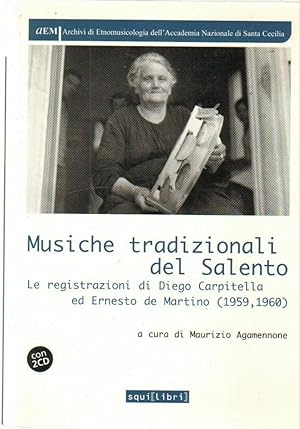 MUSICHE TRADIZIONALI DEL SALENTO. LE REGISTRAZIONI DI DIEGO CARPITELLA senza CD