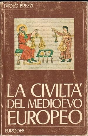 LA CIVILTA' DEL MEDIOEVO EUROPEO Vol. 1 di Paolo Brezzi ed. Eurodes 1978