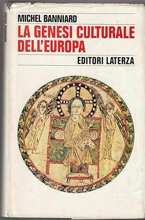 LA GENESI CULTURALE di Michel Banniard ed. Laterza 1994