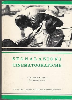 SEGNALAZIONI CINEMATOGRAFICHE Vol. 116 - 1993 Centro Cattolico Cinematografico