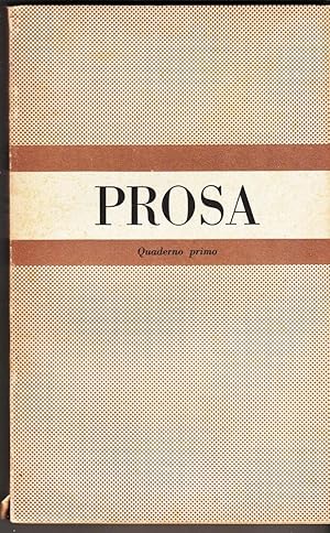 PROSA QUADERNO PRIMO a cura di Gianna Manzini ed. Nuove Edizioni Italiane 1945