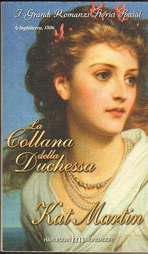 LA COLLANA DELLA DUCHESSA di Kat Martin ed. Harlequin Mondadori 2007