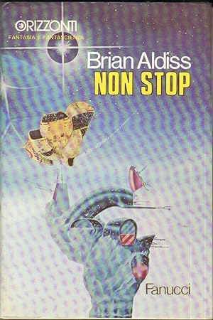NON STOP di Brian Aldiss 1° ed. Fanucci 1982