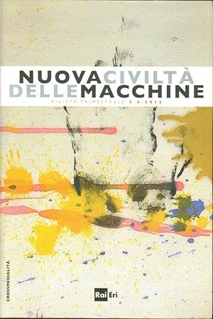 NUOVA CIVILTA' DELLE MACCHINE Rivista Trimestrale n. 2-3 ed. RAI ERI 2012