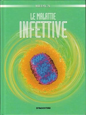 Medica n. 4 LE MALATTIE INFETTIVE ed. De Agostini 2003