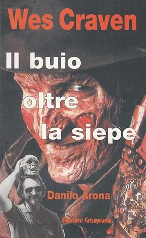 WES CRAVEN IL BUIO OLTRE LA SIEPE di Danilo Arona 1° ed. Falsopiano 1999