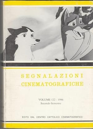 SEGNALAZIONI CINEMATOGRAFICHE Vol. 122 - 1996 Centro Cattolico Cinematografico