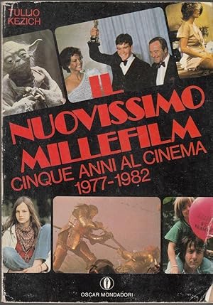 IL NUOVISSIMO MILLEFILM CINQUE ANNI AL CINEMA 1977-1982 di Kezigh ed. Mondadori