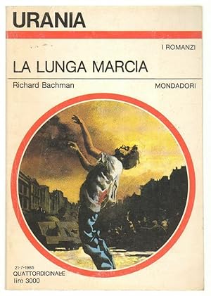 Urania n. 1001 La lunga marcia di Richard Bachman (Stephen King) ed. Mondadori