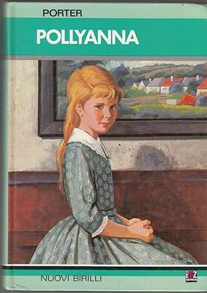 POLLYANNA di Eleanor H. Porter ed. AMZ