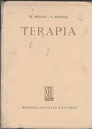 COMPENDIO DI TERAPIA DELLE MALATTIE INTERNE di Messini e Meccoli ed. 1961