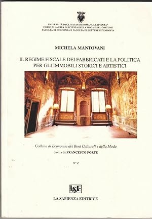 IL REGIME FISCALE DEI FABRICATI E POLITICA PER IMMOBILI STORICI. di Mantovani