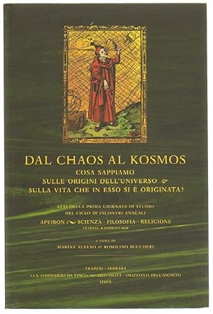 DAL CHAOS AL KOSMOS di M. Alfano e R. Buccheri ed. I. I. S. Leonardo Da Vinci