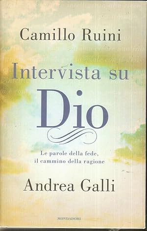 INTERVISTA SU DIO di Andrea Galli ed. Mondadori 2012